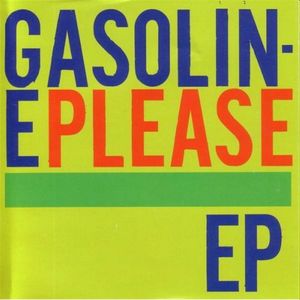 Gasoline Please - Gasoline Please EP